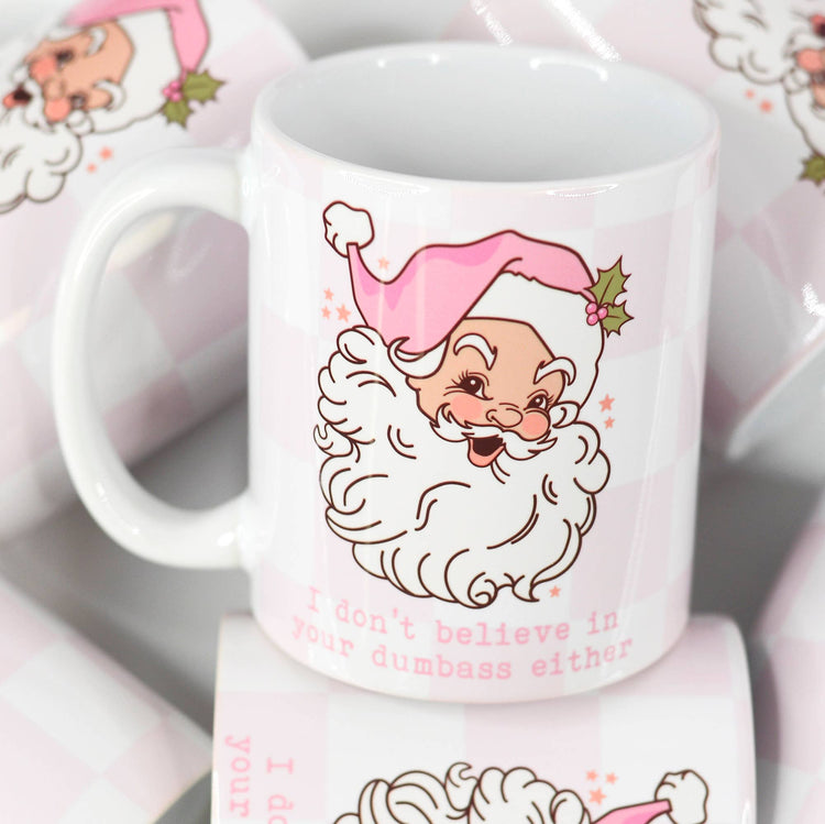 I Don't Believe in You Either Funny Christmas Mug